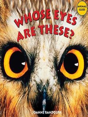 cover image of Whose Eyes Are These?